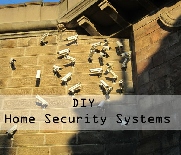 Inexpensive DIY Home Security Systems 2016 - Place to Call Home